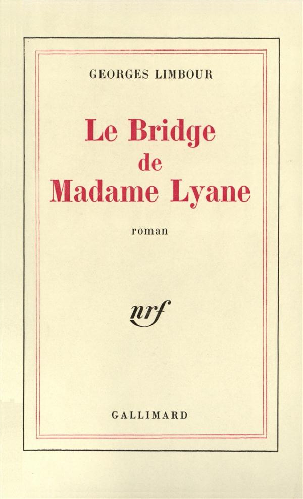 La Bridge de Madame Lyane