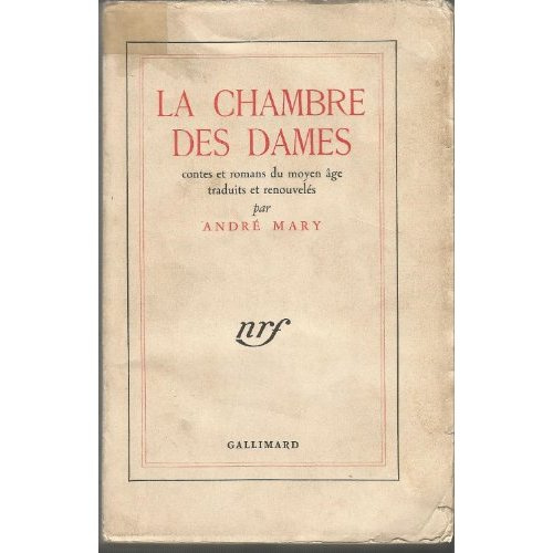 LA CHAMBRE DES DAMES - CONTES ET ROMANS DU MOYEN AGE