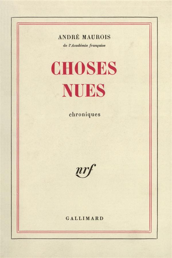 Choses nues. Chroniques