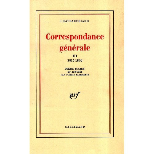 Correspondance générale. Tome 3