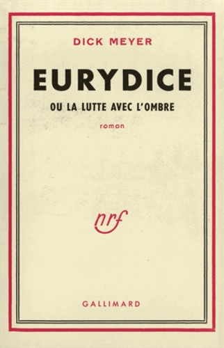 Eurydice ou la lutte avec l'ombre