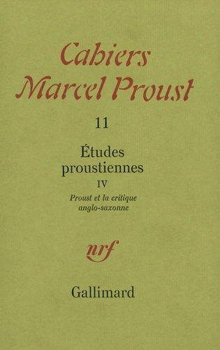 Études proustiennes... Tome 4 : Proust et la critique anglo-saxonne