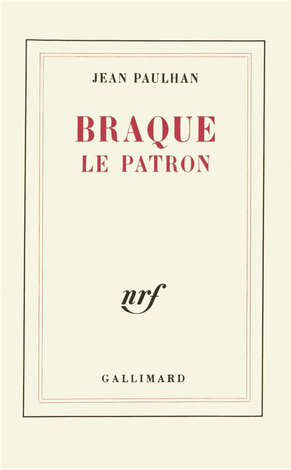 BRAQUE LE PATRON