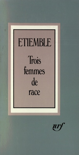 TROIS FEMMES DE RACE