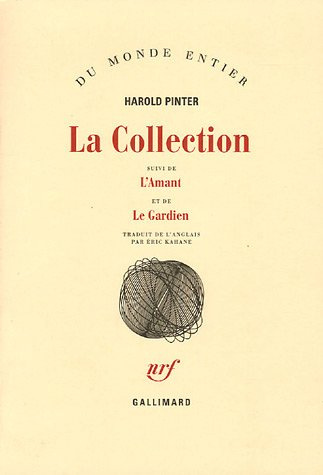 La Collection suivi de L'Amant et de Le Gardien