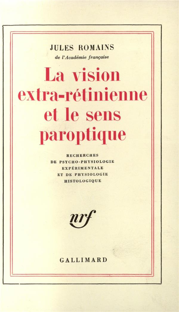 LA VISION EXTRA- RETINIENNE ET LE SENS PAROPTIQUE
