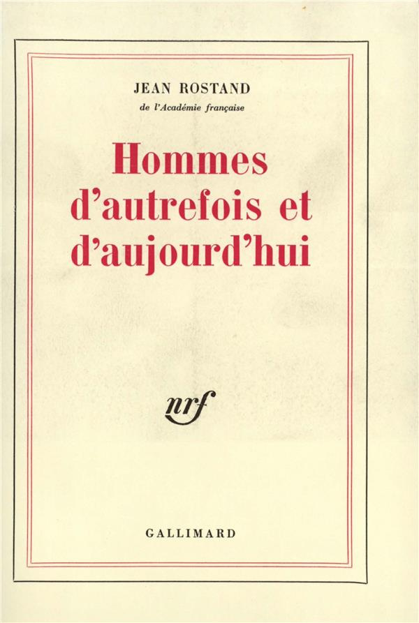 HOMMES D'AUTREFOIS ET D'AUJOURD'HUI