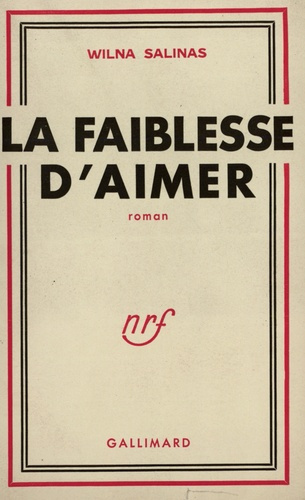 la faiblesse d'aimer
