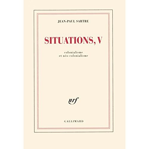 Situations. Tome 5, Colonialisme et néo-colonialisme