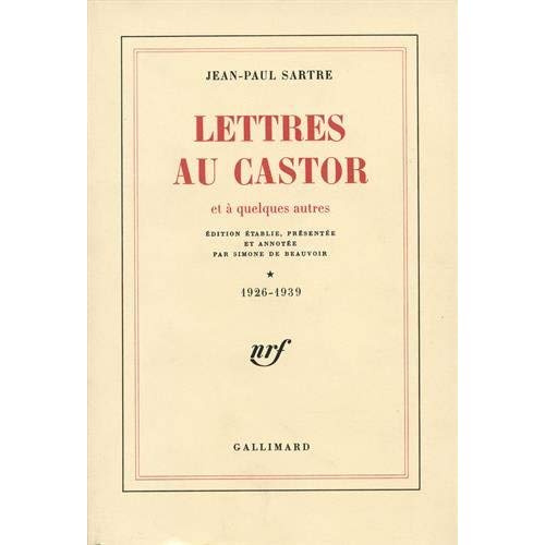 Lettres au Castor et à quelques autres. Tome 1, 1926-1939