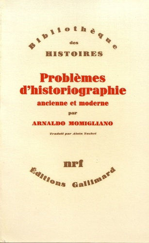 Problèmes d'historiographie ancienne et moderne