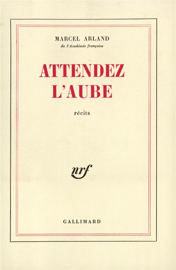 ATTENDEZ L'AUBE