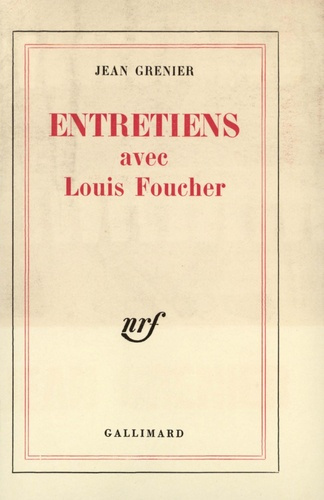 ENTRETIENS AVEC LOUIS FOUCHER
