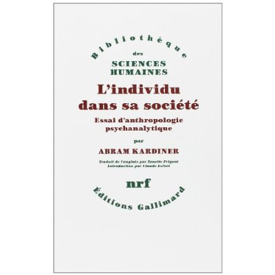L'individu dans sa société. Essai d'anthropologie psychanalytique