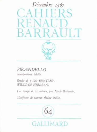Cahiers Renaud-Barrault N° 64 : Pirandello