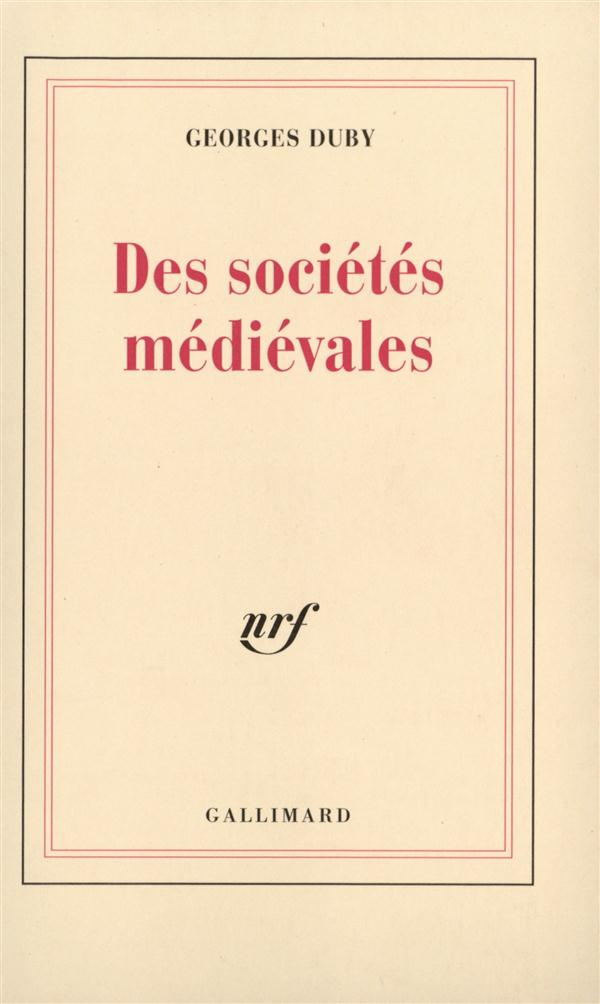 Des sociétés médiévales