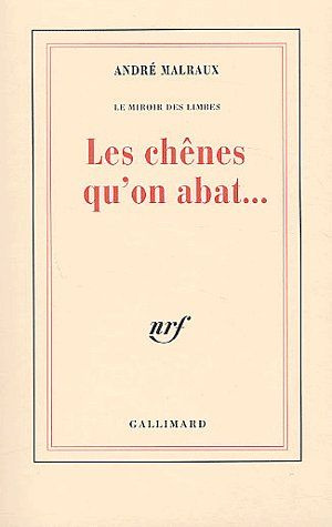 Les chênes qu'on abat...