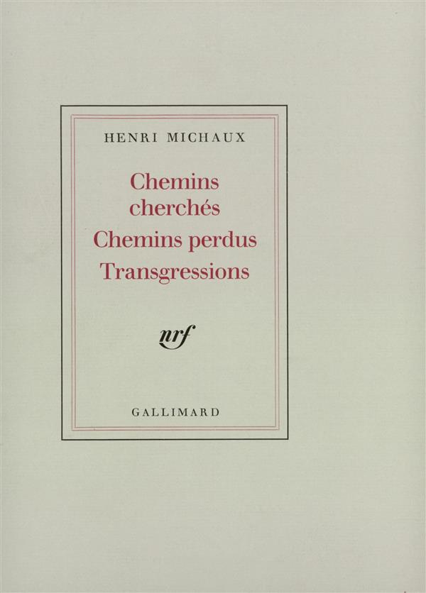 Chemins cherchés, chemins perdus, transgressions