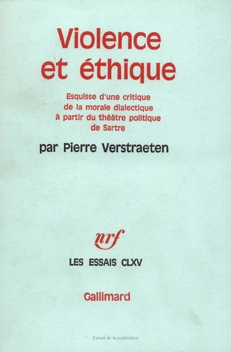 Violence et éthique. Esquisse d'une critique de la morale dialectique à partir du théâtre politique