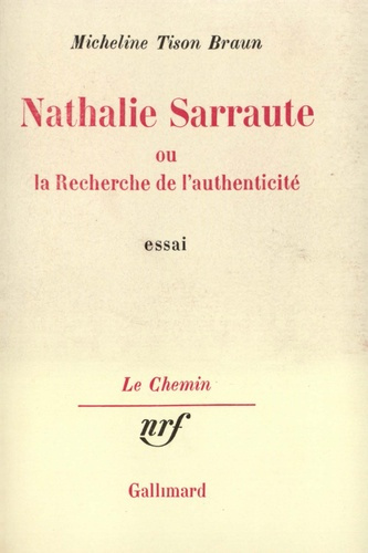 Nathalie Sarraute ou la Recherche de l'authenticité
