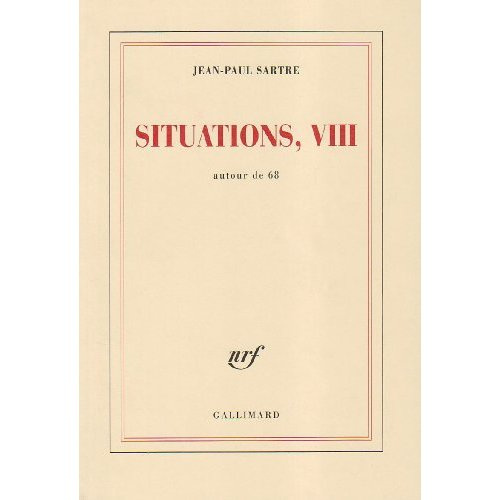 Situations. Tome 8, Autour de 1968