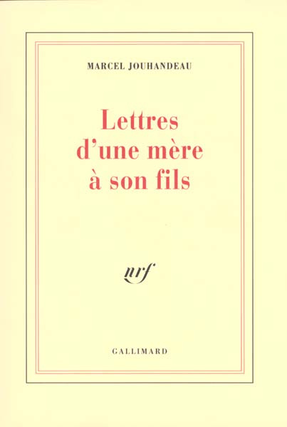 Lettres d'une mère à son fils
