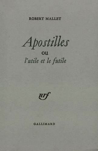 Apostilles ou l'utile et le futile