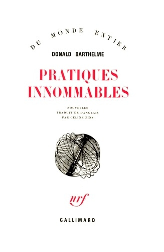 Pratiques innommables. [nouvelles