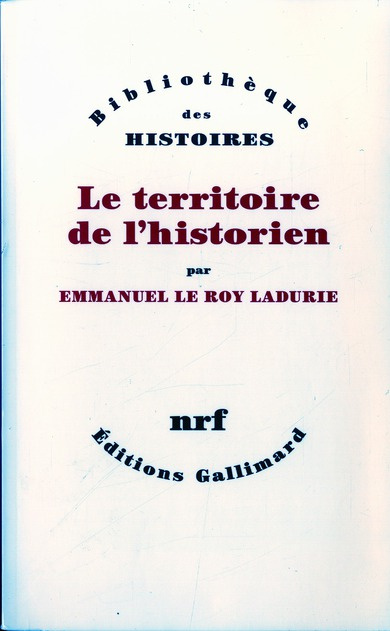 LE TERRITOIRE DE L'HISTORIEN