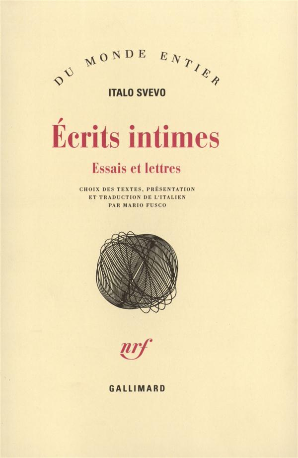 Écrits intimes. Essais et lettres