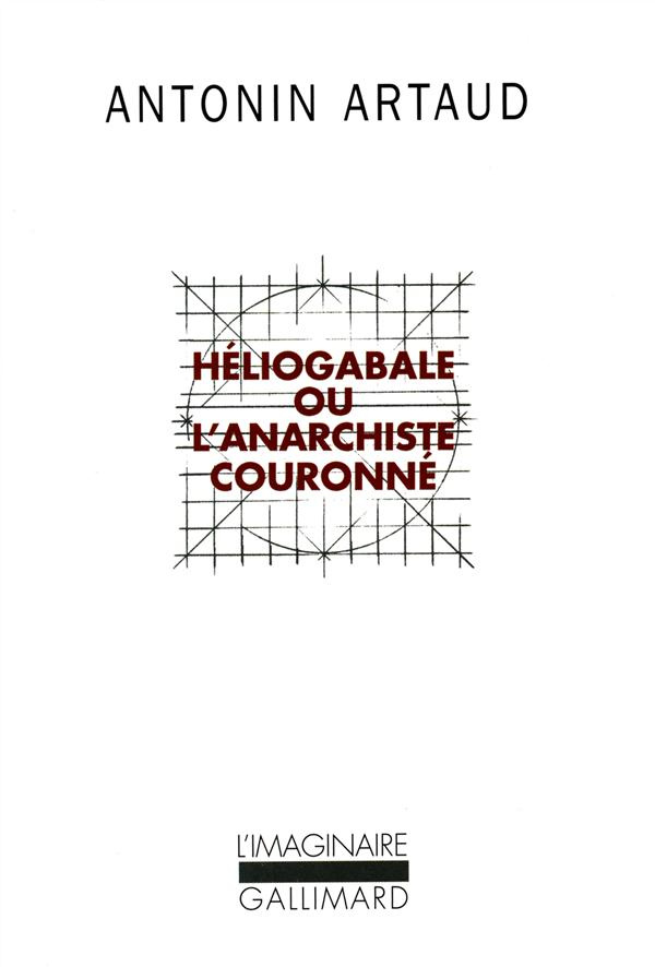 Héliogabale ou l'Anarchiste couronné