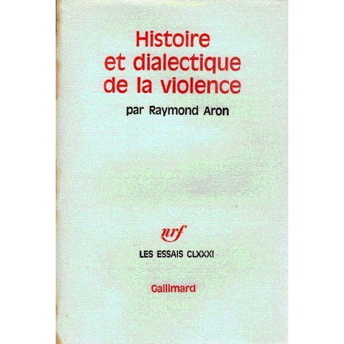 Histoire et dialectique de la violence