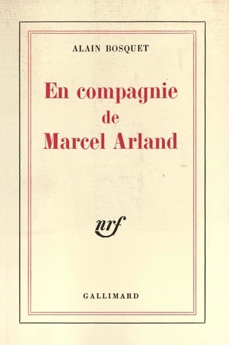 En compagnie de Marcel Arland
