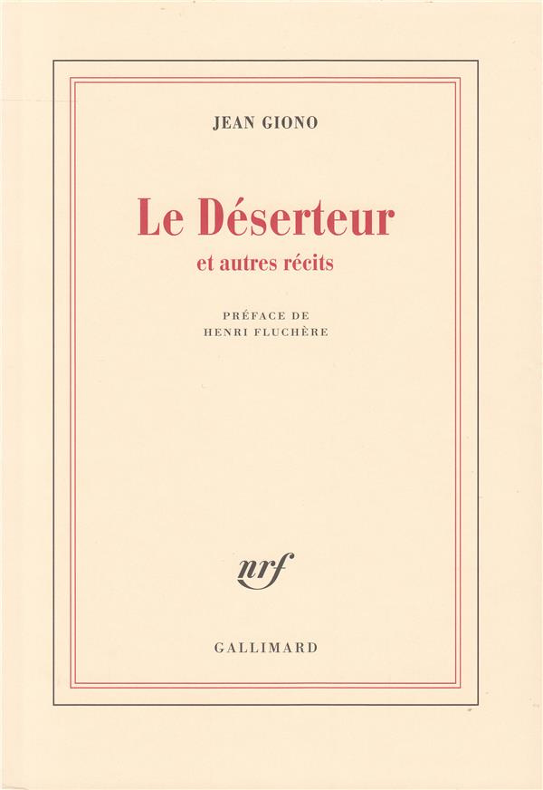 Le déserteur. Et autres récits