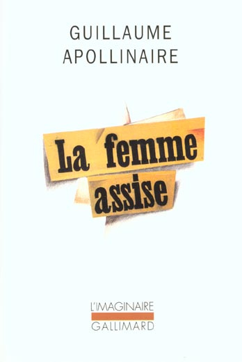 La Femme assise. Chronique de France et d'Amérique