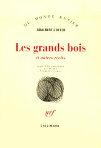 Les grands bois. Et autres récits