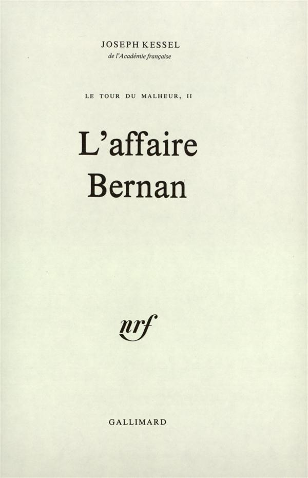 Le Tour du malheur Tome 2 : L'affaire Bernan