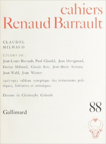 Cahiers Renaud-Barrault N° 88 : Claudel, Milhaud