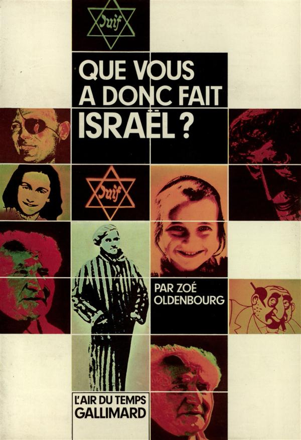 Que vous a donc fait Israël?