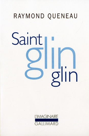 Saint-Glinglin. (précédé d'une nouvelle version de) Gueule de pierre. (et des) Temps mêlés