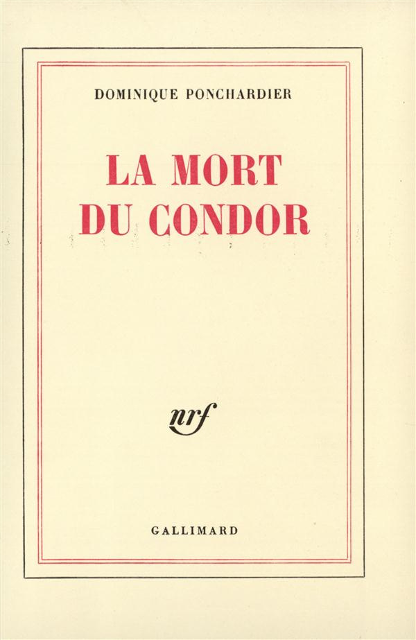 La mort du Condor