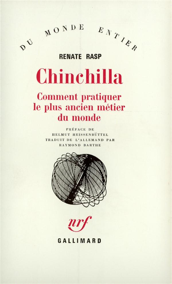 Chinchilla(comment pratiquer le plus ancien métier du monde)