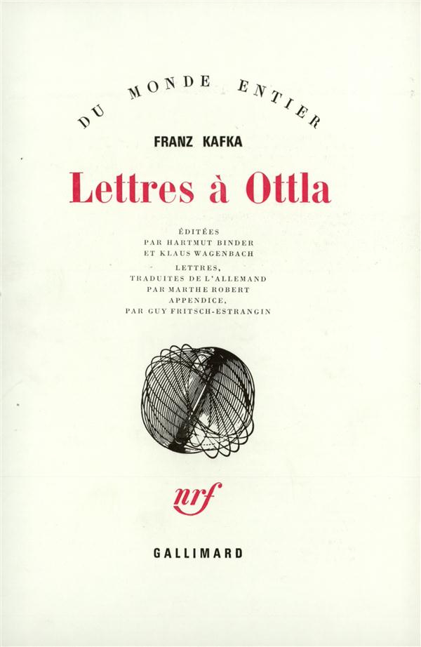 Lettres à Ottla et à la famille
