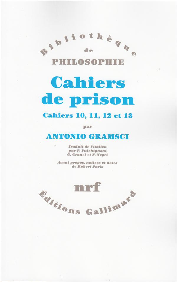Cahiers de prison. Tome 3, Cahiers 10, 11, 12 et 13