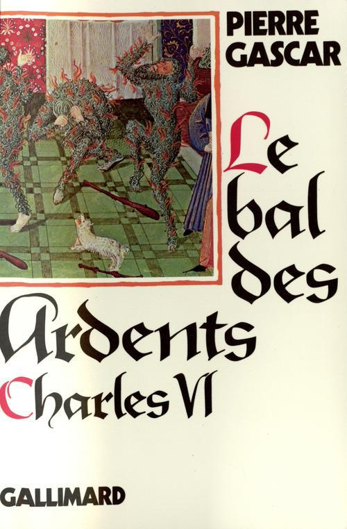 Charles VI. Le bal des ardents