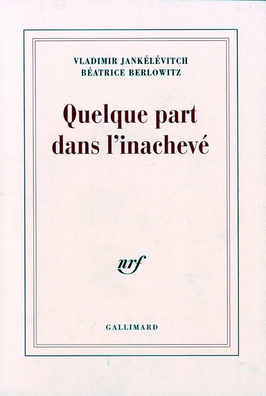 Quelque part dans l'inachevé