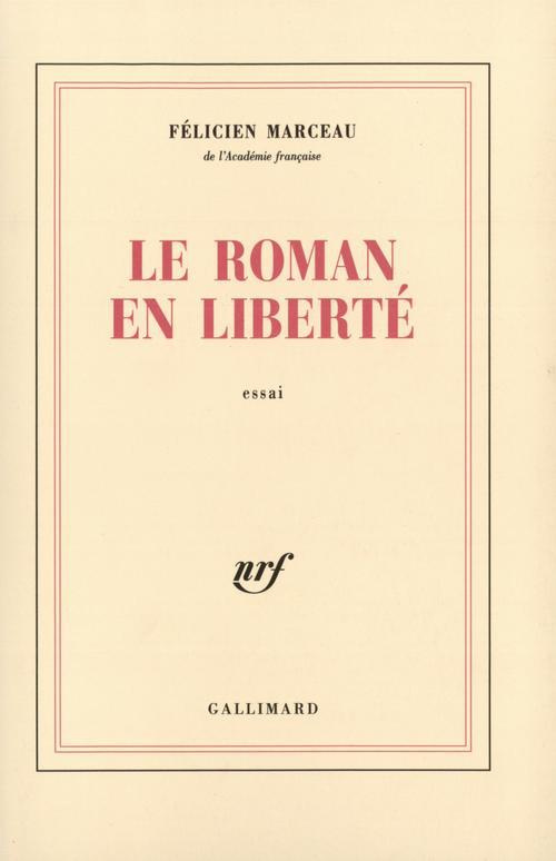Le roman en liberté