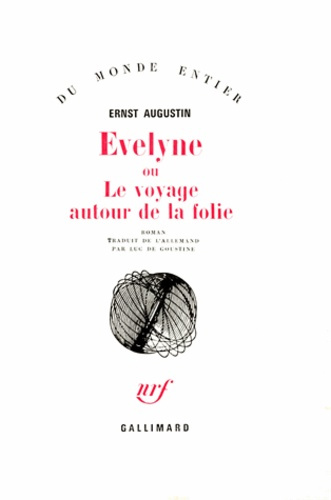 Évelyne ou le Voyage autour de la folie