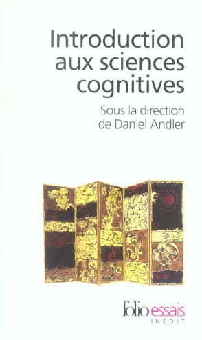 Introduction aux sciences cognitives. 10/04 édition revue et augmentée