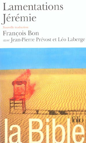 La Bible . Lamentations Jérémie